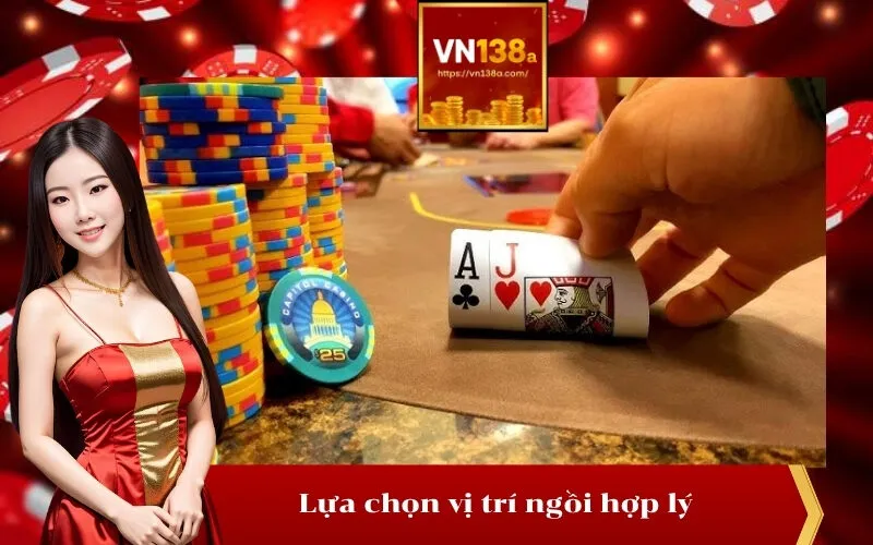 Lựa chọn vị trí ngồi hợp lý